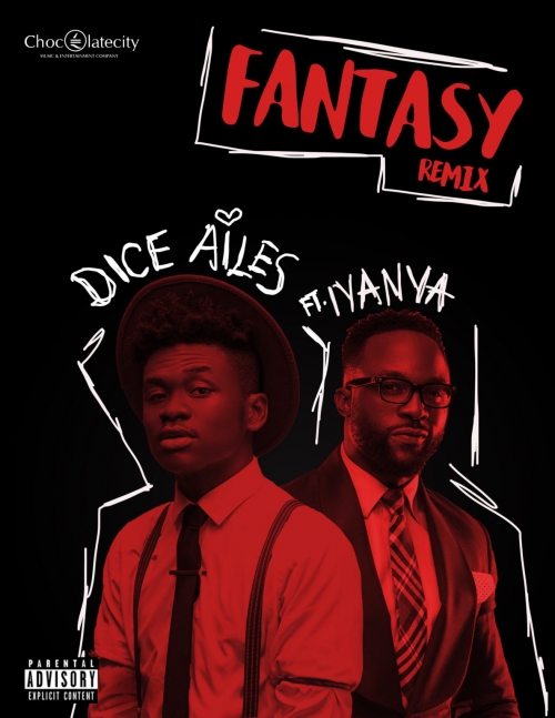 Dice Ailes - Fantasy (feat. Iyanya)