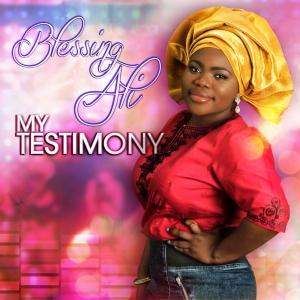 Blessing Ali - My Testimony