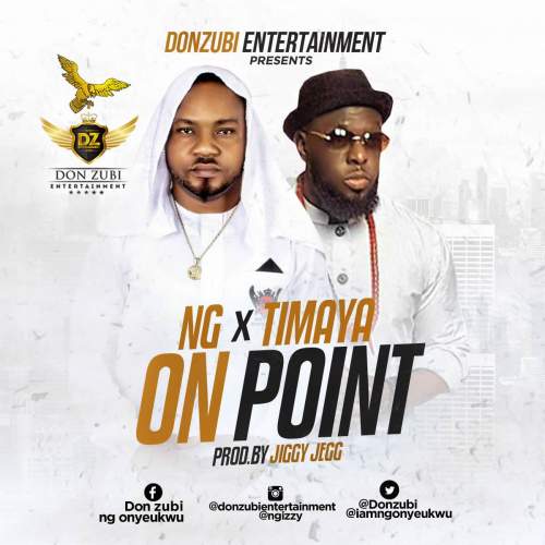 NG - On Point (feat. Timaya)