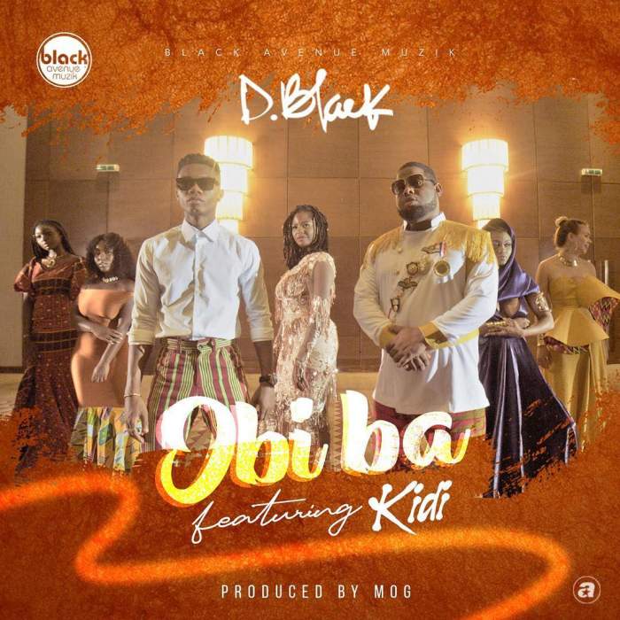 D-Black - Obi Ba (feat. KiDi)