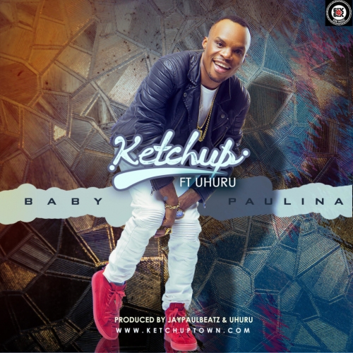 Ketchup - Baby Paulina (feat. Uhuru)