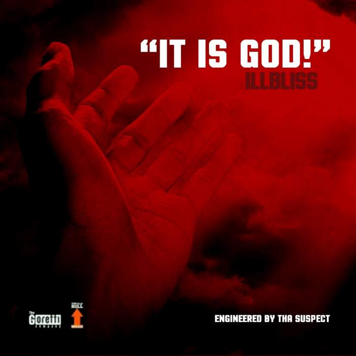 iLLBLiSS - It Is God