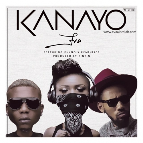 Eva Alordiah - Kanayo (feat. Phyno & Reminisce)