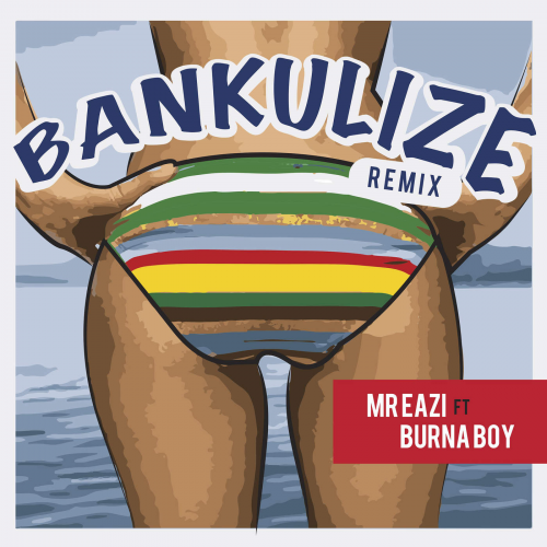 Mr Eazi - Bankulize (Remix) [feat. Burna Boy]