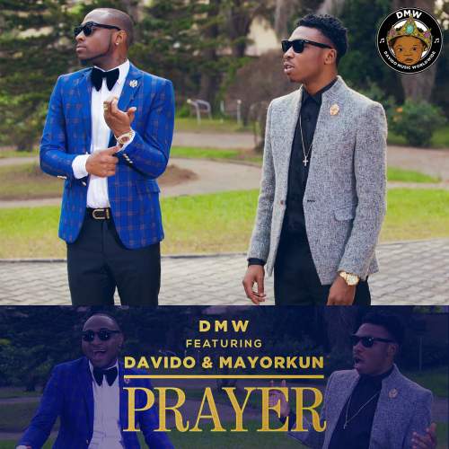 DMW - Prayer (feat. Davido & Mayorkun)