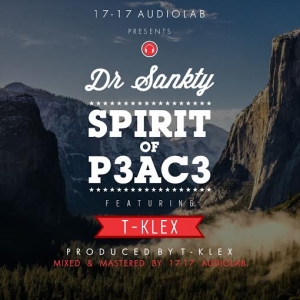 Dr Sankty - Spirit of P3AC3 (Peace) [feat. T-Klex]