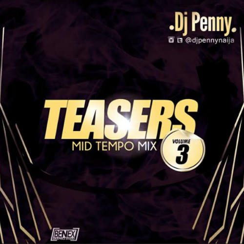 DJ Penny - Teasers Mid Tempo Mix (Vol. 3)