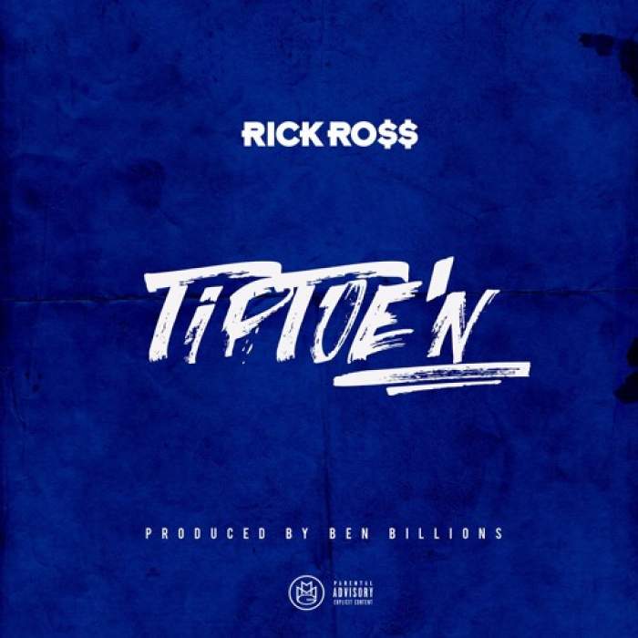 Rick Ross - TipToe'N