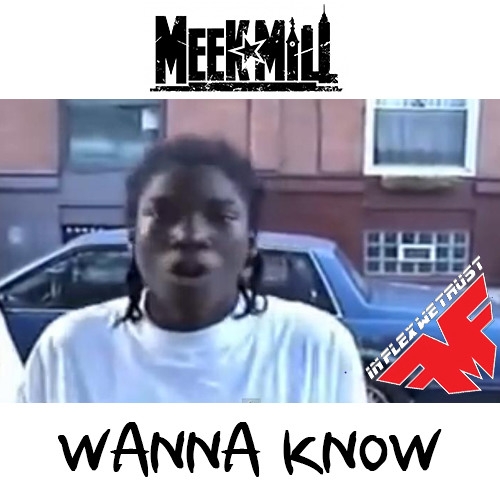 Meek Mill - Wanna Know [Drake Diss] (feat. Quentin Miller)