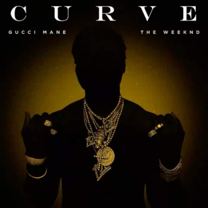 Gucci Mane - Curve (feat. The Weeknd)