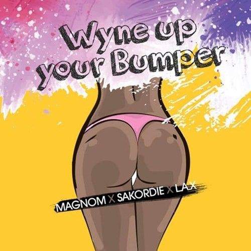 MagNom - Wyne Up Your Bumper (feat. Sarkodie & L.A.X)