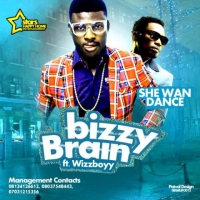 Bizzy Brain - She Wan Dance (feat. Wizboyy)