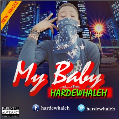 Hardewhaleh - My Baby