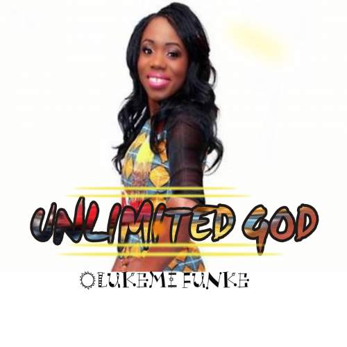 Olukemi Funke - Unlimited God
