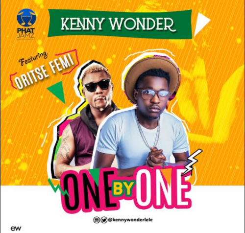 Kenny Wonder - One By One (feat. Oritse Femi)