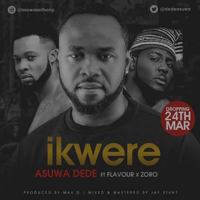 Asuwa Dede - Ikwere (feat. Flavour & Zoro)