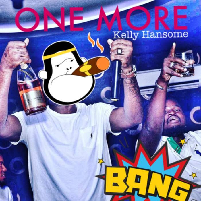 Kelly Hansome - One More