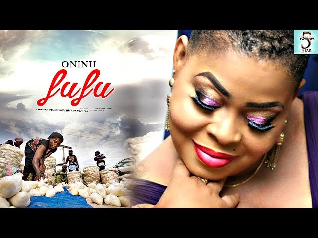 Yoruba Movie: Oninu Fufu