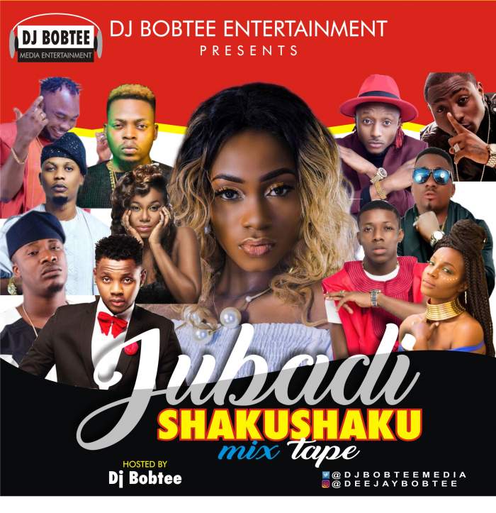 DJ Bobtee - Jubadi Shaku Shaku Mixtape